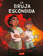 La bruja escondida (The Hidden Witch - Spanish edition) (HARPERKIDS)