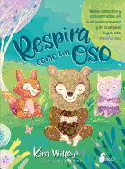 Respira como un oso (Spanish Edition)