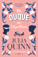 El duque de Wyndham (Spanish Edition)