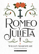 Romeo y Julieta (Cl├â┬ísicos ilustrados) (Spanish Edition)