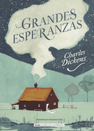 Grandes esperanzas (Cl├â┬ísicos ilustrados) (Spanish Edition)