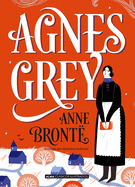 Agnes Grey (Cl├â┬ísicos ilustrados) (Spanish Edition)