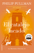 El catalejo lacado (La Materia Oscura) (Spanish Edition)