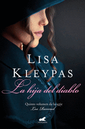 La hija del diablo / Devil's Daughter: The Ravenels meet The Wallflowers (LOS RAVENEL / THE RAVENELS) (Spanish Edition)