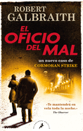 El oficio del mal / The Career of Evil (Cormoran Strike) (Spanish Edition)