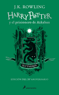 Harry Potter y el prisionero de Azkaban. Edici├â┬│n Slytherin / Harry Potter and the Prisoner of Azkaban Slytherin Edition (Spanish Edition)