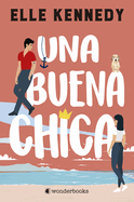Una buena chica (Spanish Edition)