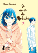 El amor de Mobuko 2 (El Amor De Mobuko / A Side Character's Love Story) (Spanish Edition)