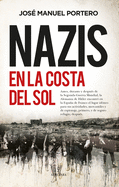 Nazis en la Costa del Sol (Spanish Edition)