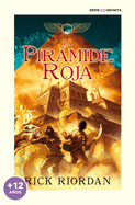 La pir├â┬ímide roja / The Red Pyramid (Las cronicas de los Kane) (Spanish Edition)