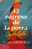El regreso de Carrie Soto (Spanish Edition)