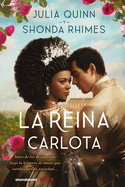 La reina Carlota (Spanish Edition)