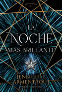 La noche m├â┬ís brillante (Origin, 3) (Spanish Edition)