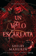 Un velo escarlata (Spanish Edition)