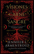 Visiones de carne y sangre (Spanish Edition)