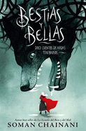 Bestias y Bellas: Doce cuentos de hadas tenebrosos (Spanish Edition)