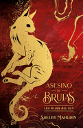 Asesino de brujas: Los hijos del rey - Edici├â┬│n limitada: Los hijos del rey (Serpent & Dove, 2) (Spanish Edition)