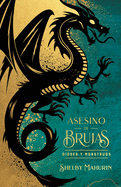 Asesino de brujas: Dioses y monstruos - Edici├â┬│n limitada: Dioses & monstruos (Spanish Edition)