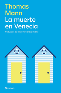 La muerte en Venecia (Spanish Edition)