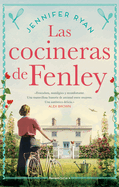 Las cocineras de Fenley / The Kitchen Front (Spanish Edition)