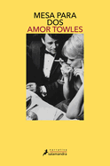 Mesa para dos / Table for Two (Spanish Edition)