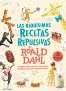 Las riqu├â┬¡simas recetas repulsivas de Roald Dahl / Roald Dahl's Revolting Recipes (Spanish Edition)