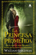 La princesa prometida (Spanish Edition)