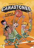 El torneo de b├â┬ísquet so├â┬▒ado (1) (Canastones) (Spanish Edition)
