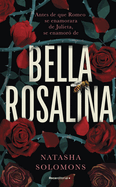 Bella Rosalina / Fair Rosaline (Spanish Edition)