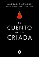 El cuento de la criada / The Handmaid's Tale (Spanish Edition)