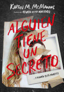 Alguien tiene un secreto / Two Can Keep a Secret (Sin l├â┬¡mites) (Spanish Edition)