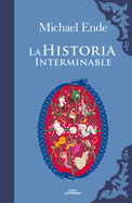 La historia interminable / The Neverending Story (Colecci├â┬│n Alfaguara Cl├â┬ísicos) (Spanish Edition)