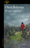 El caso Salgueiro / The Salgueiro Case (Spanish Edition)