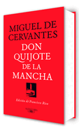 Don Quijote de la Mancha (Edici├â┬│n de Francisco Rico) / Don Quixote (Edited by Francisco Rico) (Spanish Edition)