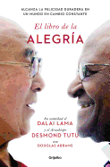 El Libro de la Alegr???a / The Book of Joy: Lasting Happiness in a Changing World