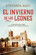 El invierno de los leones / The Winter of Lions (Spanish Edition)