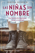 Las ni├â┬▒as sin nombre / The Girls With No Names (Spanish Edition)