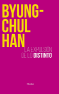 La expulsi├â┬│n de lo distinto (Spanish Edition)