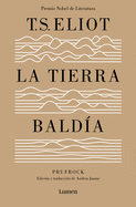 La tierra bald├â┬¡a (edici├â┬│n especial del centenario) / The Waste Land (100 Anniver sary Edition) (Spanish Edition)