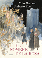 El nombre de la rosa. La novela gr├â┬ífica Vol 1 / The Name of the Rose. The Graphi c Novel (Spanish Edition)