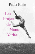 Las brujas de Monte Verit├â┬á / The Witches of Monte Verit├â┬á (Spanish Edition)