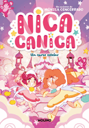 Un curso estelar / A Stellar Class (Nica Canica) (Spanish Edition)