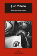 El disparo de arg├â┬│n (Spanish Edition)