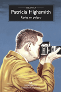 Ripley en peligro (Spanish Edition)
