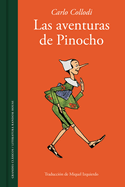 Las aventuras de Pinocho / The Adventures of Pinocchio. Story of a Puppet (Clasicos) (Spanish Edition)