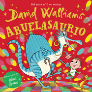 Abuelasaurio / Grannysaurus (Spanish Edition)