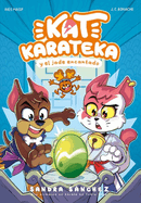 Kat Karateka y el jade encantado / Kat Karateka and the Enchanted Jade (Spanish Edition)