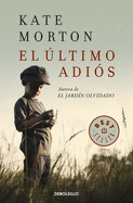 El ├â┬║ltimo adi├â┬│s / The Lake House (Best Seller) (Spanish Edition)