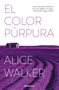 El color p├â┬║rpura / The Color Purple (Best Seller) (Spanish Edition)