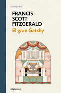 El gran Gatsby / The Great Gatsby (ContemporÃ¡nea) (Spanish Edition)